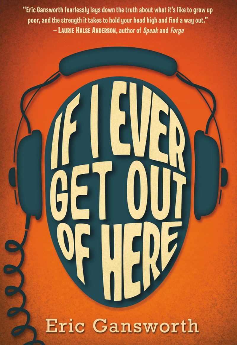 If I Ever Get Out Of Here By Eric Gansworth Central Rappahannock Regional Library If I Ever Get Out Of Here By Eric Gansworth Central Rappahannock Regional Library
