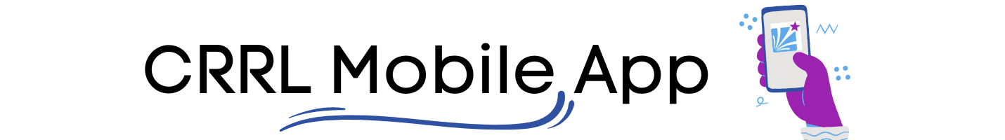 CRRL Mobile App CRRL Mobile App